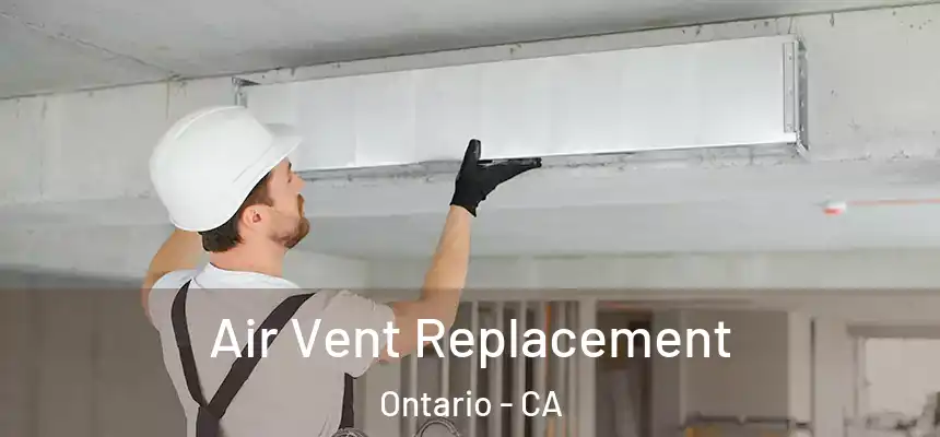  Air Vent Replacement Ontario - CA