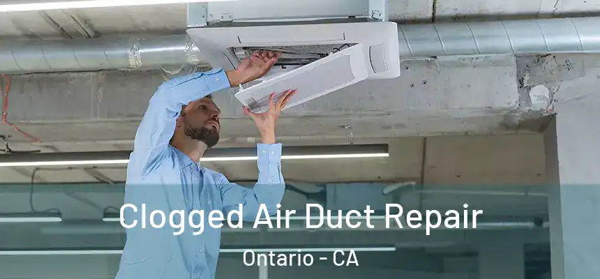  Clogged Air Duct Repair Ontario - CA