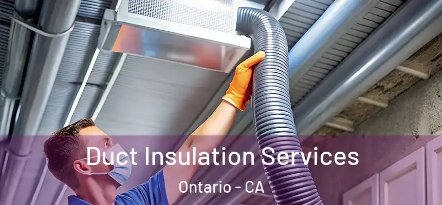  Duct Insulation Services Ontario - CA