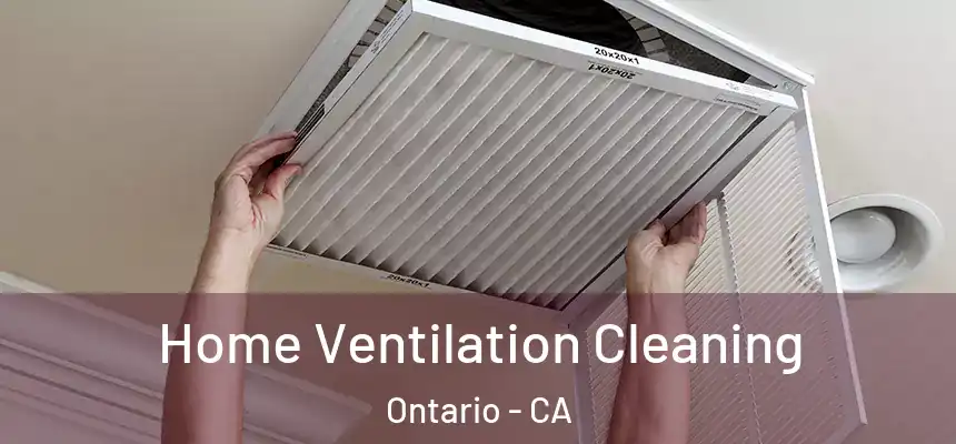  Home Ventilation Cleaning Ontario - CA