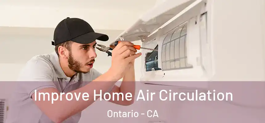 Improve Home Air Circulation Ontario - CA