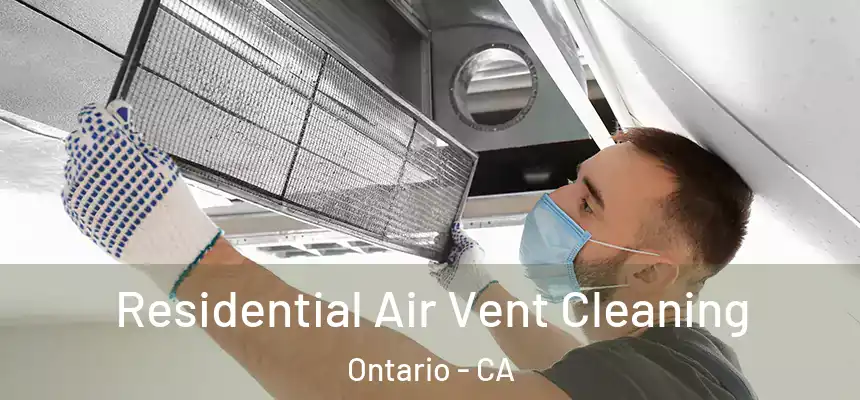  Residential Air Vent Cleaning Ontario - CA